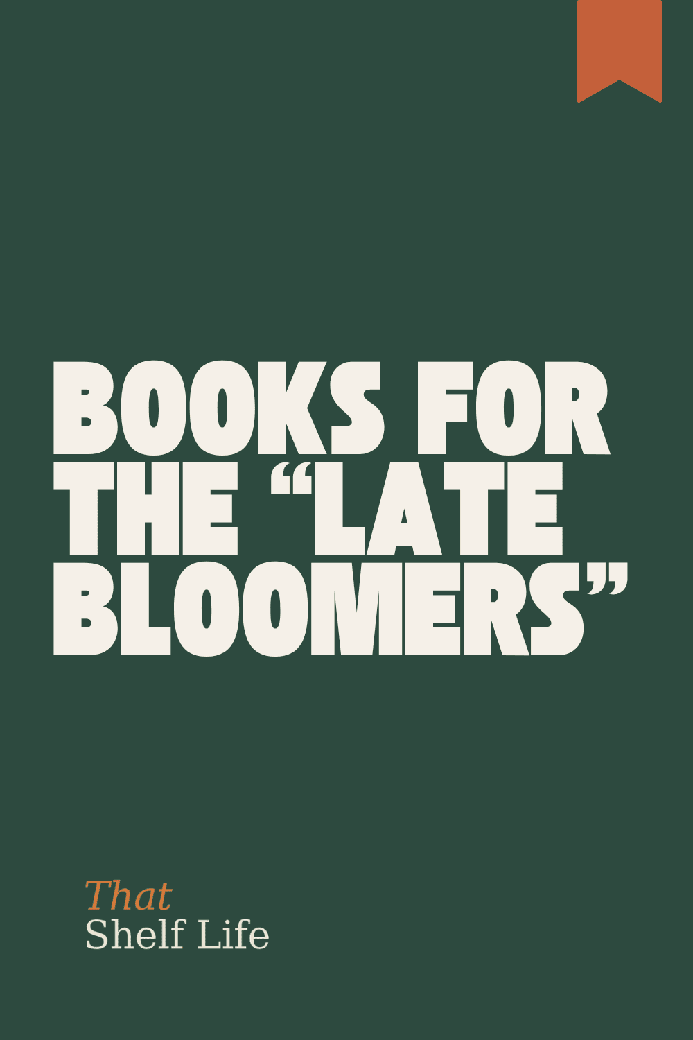 books for late bloomers