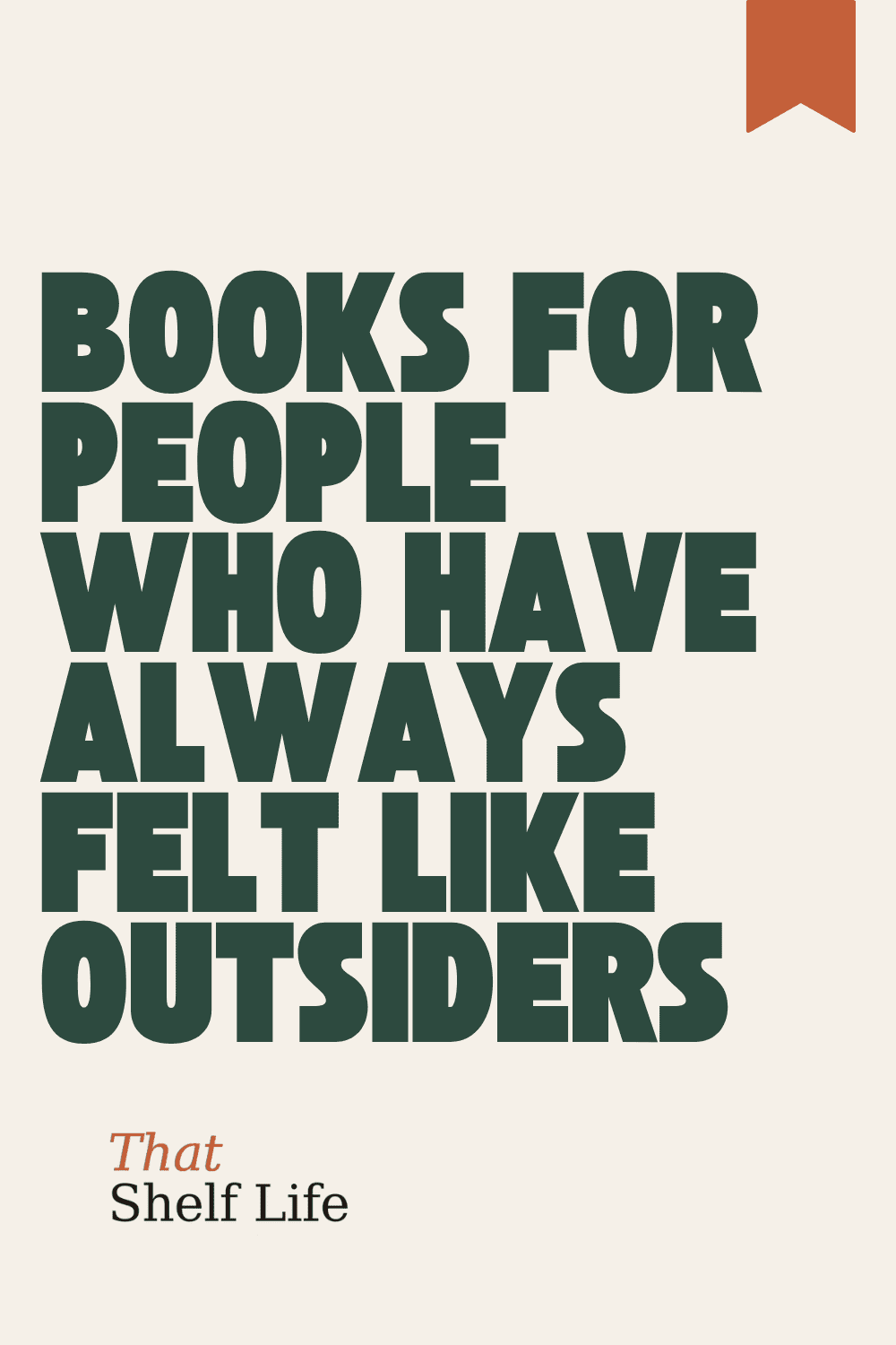 books for people who have always felt like outsiders